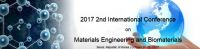 2017 2nd International Conference on Materials Engineering and Biomaterials (ICMEB 2017)